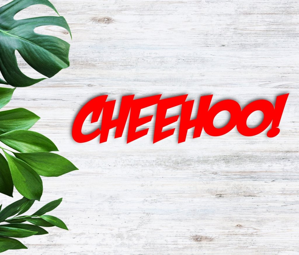 Cheehoo Sign - Simply Royal Design
