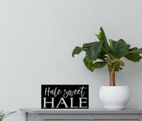 Thumbnail for Hale Sweet Hale Sign - Simply Royal Design