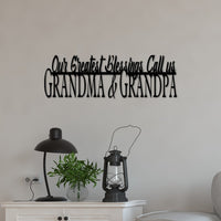 Thumbnail for Grandparents Sign | Our Greatest Blessings Call Us Grandma and Grandpa Metal Wall Quote | Grandma Gift | Grandpa Quote | Grandkids Cutout