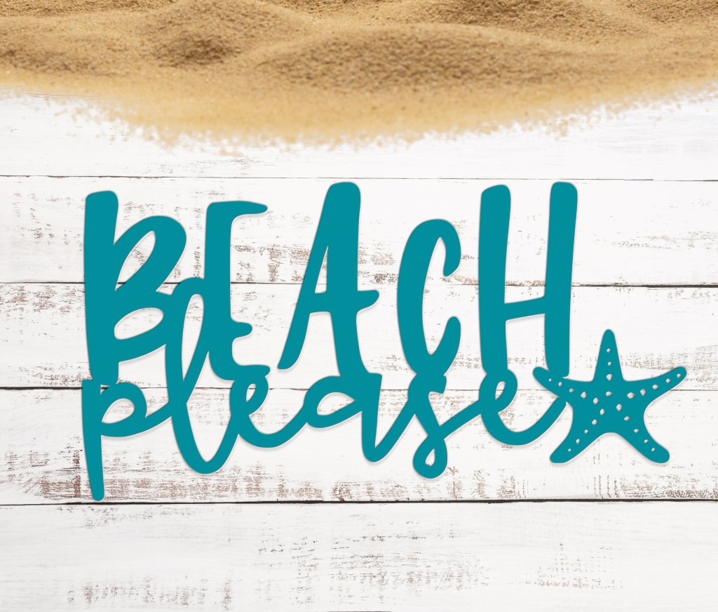 Beach Please Sign with Starfish - Simply Royal Design