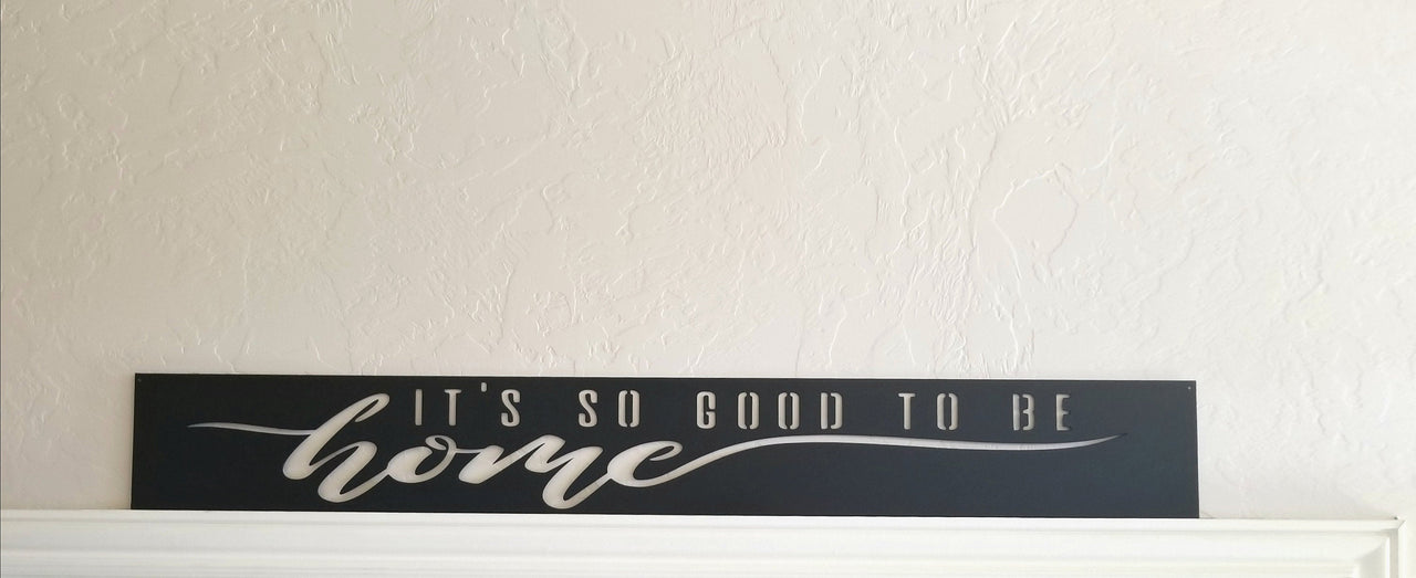 It&#39;s So Good To Be Home Sign | Metal Wall Decor | Entryway Sign | Metal Wall Art | Metal It&#39;s So Good To Be Home Wall Quote | Gallery Wall