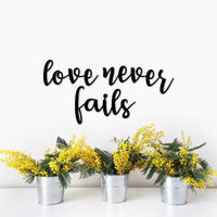 Thumbnail for Love Never Fails Metal Wall Words | Love Quote for the Wall | Inspirational Sayings | Love Decor for Master Bedroom | Religious Scripture