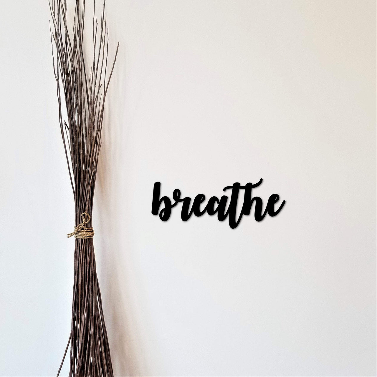 Metal Breathe Word Art | Breathe Metal Sign | Inspirational Sayings | Breathe Cursive Sign | Yoga Art | Wall Decor | Metal Cutout