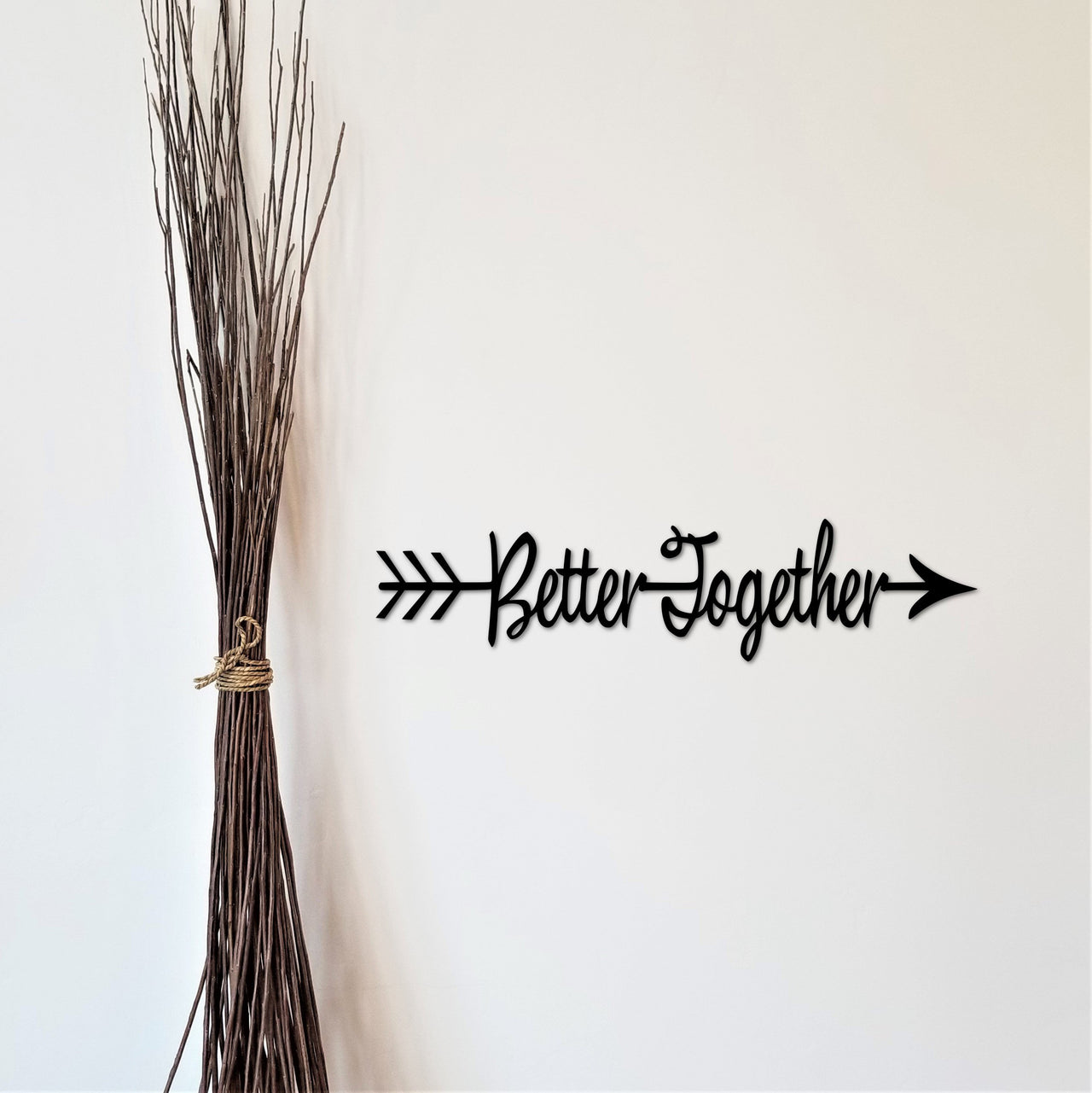 Better Together Sign with Arrow | Metal Wall Art | Master Bedroom Decor | Arrow Word Art | Anniversary Gift Idea | Couple Wedding Gift