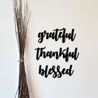Thumbnail for Grateful Thankful Blessed Metal Word Art | Grateful Sign | Thankful Art | Blessed Sign | Script Words for the Wall | Scripture Wall Art