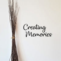 Thumbnail for Creating Memories Sign | Metal Wall Art | Word Signs | Gallery Wall Decor | Farmhouse Decor | Family Room Decor | Memories Sign for Wall