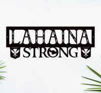 Thumbnail for Lahaina Strong Sign - Simply Royal Design