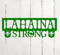 Thumbnail for Lahaina Strong Sign - Simply Royal Design