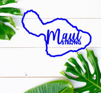 Thumbnail for Maui Strong Sign - Simply Royal Design