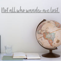 Thumbnail for Not all who wander are lost Sign | Metal Wall Art - Simply Royal Design