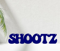 Thumbnail for Shootz Sign - Simply Royal Design